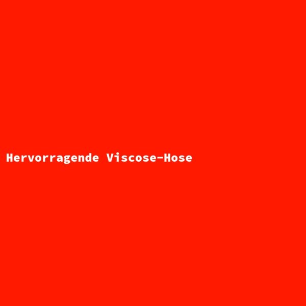Hervorragende Viscose-Hose