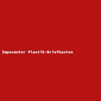 Imposanter Plastik-Briefkasten