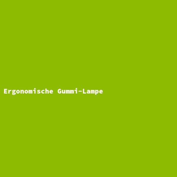 Ergonomische Gummi-Lampe