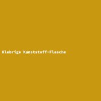 Klebrige Kunststoff-Flasche