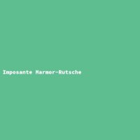 Imposante Marmor-Rutsche